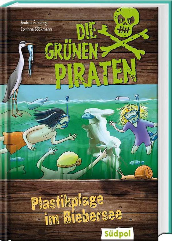 Cover for Poßberg · Die Grünen Piraten - Plastikpla (Book)