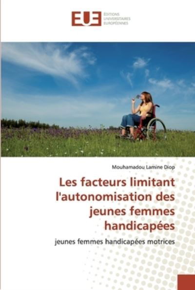 Cover for Diop · Les facteurs limitant l'autonomisa (Book) (2020)