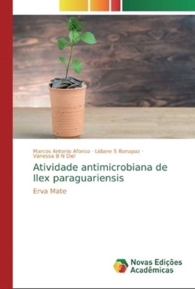 Cover for Afonso · Atividade antimicrobiana de Ilex (Bok) (2018)