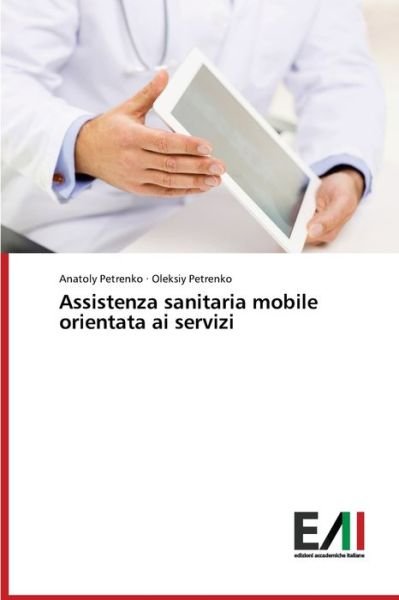 Assistenza sanitaria mobile or - Petrenko - Böcker -  - 9786200835291 - 13 april 2020