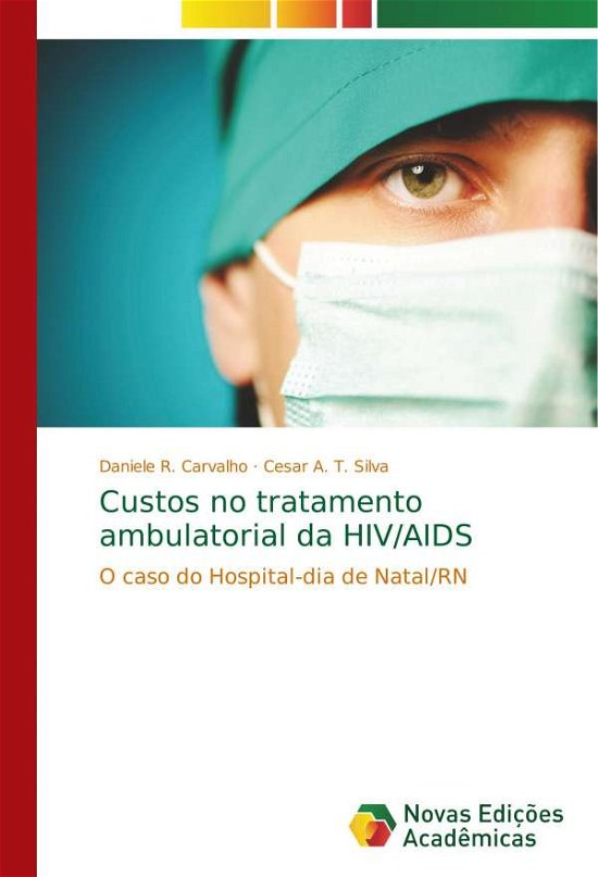 Cover for Carvalho · Custos no tratamento ambulator (Buch) (2017)