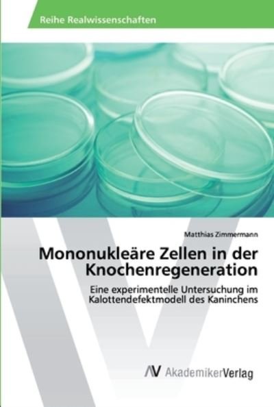 Cover for Zimmermann · Mononukleäre Zellen in der K (Bok) (2019)