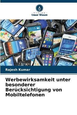 Cover for Rajesh Kumar · Werbewirksamkeit unter besonderer Berucksichtigung von Mobiltelefonen (Paperback Book) (2022)