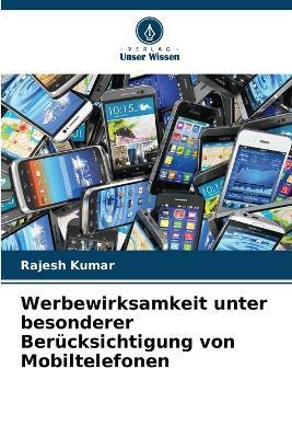 Cover for Rajesh Kumar · Werbewirksamkeit unter besonderer Berucksichtigung von Mobiltelefonen (Paperback Book) (2022)