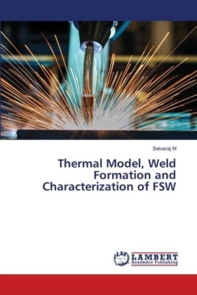 Cover for M · Thermal Model, Weld Formation and Cha (N/A) (2021)