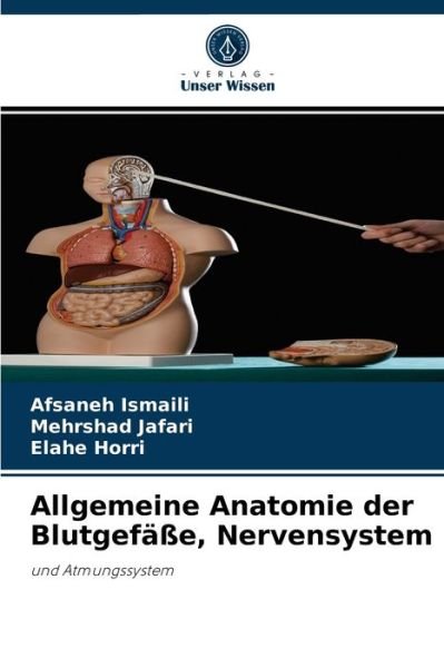 Cover for Afsaneh Ismaili · Allgemeine Anatomie der Blutgefasse, Nervensystem (Paperback Book) (2021)