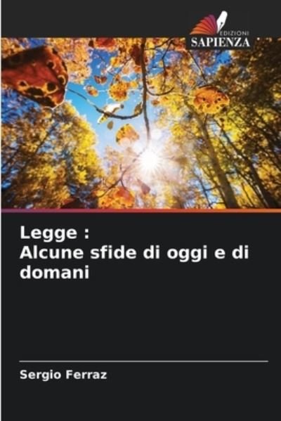 Legge - Sergio Ferraz - Books - Edizioni Sapienza - 9786204134291 - October 6, 2021