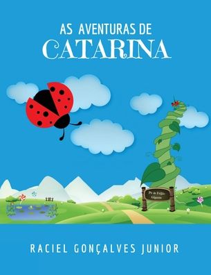 Cover for Raciel Goncalves Junior · As Aventuras de Catarina (Paperback Book) (2021)