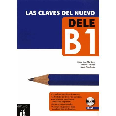 Cover for MPilar Soria Millan · Las claves del nuevo DELE B1 + MP3 (Paperback Book) (2023)