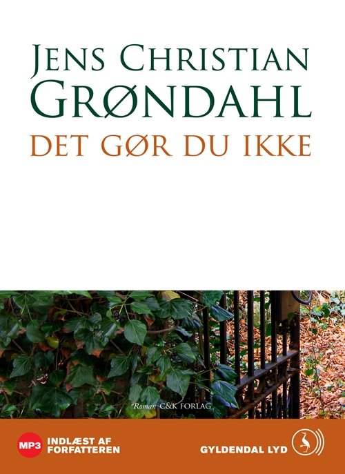 Cover for Jens Christian Grøndahl · Det gør du ikke (Lydbog (MP3)) [1. udgave] (2011)
