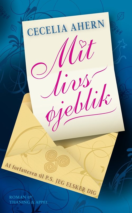 Cover for Cecelia Ahern · Mit livs øjeblik (Bound Book) [1st edition] (2013)