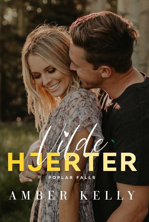Cover for Amber Kelly · Poplar Falls: Vilde hjerter (Sewn Spine Book) [1st edition] (2023)