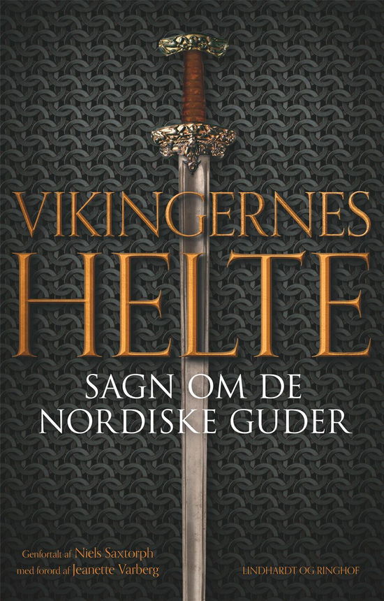 Vikingernes helte. Sagn om de nordiske guder - Niels Saxtorph - Libros - Lindhardt og Ringhof - 9788711690291 - 25 de abril de 2017