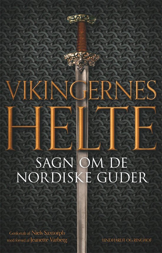 Cover for Niels Saxtorph · Vikingernes helte. Sagn om de nordiske guder (Bound Book) [5th edição] (2017)