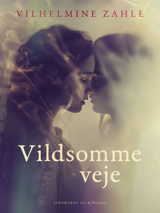 Cover for Vilhelmine Zahle · Danske klassikere: Vildsomme veje (Taschenbuch) [1. Ausgabe] (2024)