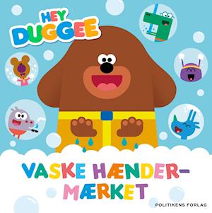 Cover for Lauren Holowaty · Hey Duggee - Vaske hænder-mærket (Hardcover Book) [1º edição] (2021)