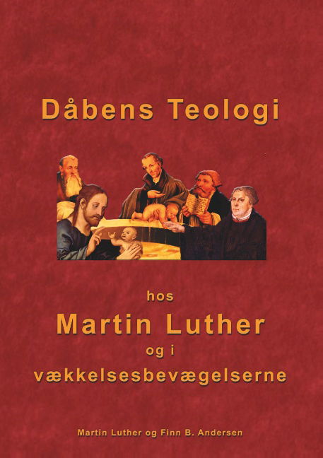 Cover for Finn B. Andersen · Dåbens Teologi (Paperback Bog) [1. udgave] (2018)
