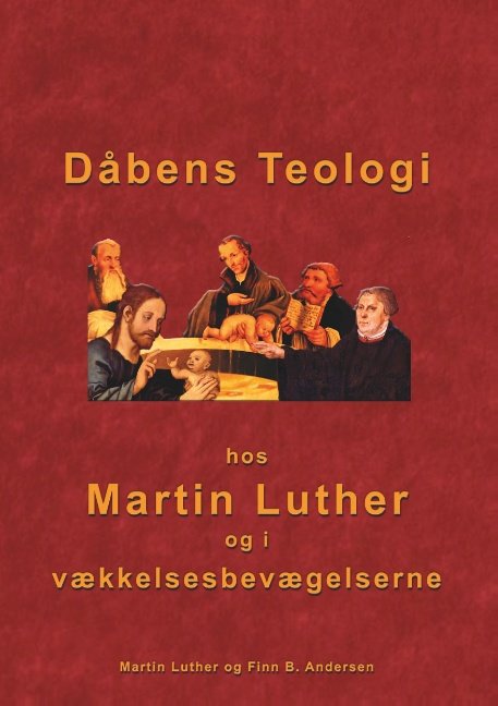 Cover for Finn B. Andersen · Dåbens Teologi (Paperback Book) [1st edition] (2018)