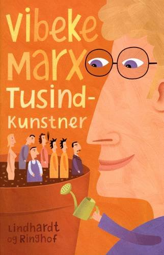Cover for Vibeke Marx · Tusindkunstner (Book) [1. Painos] (2001)