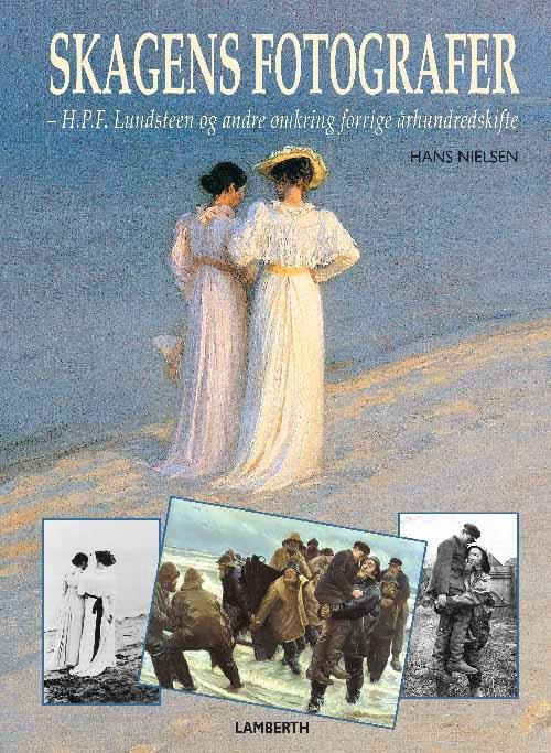 Cover for Hans Nielsen · Skagens fotografer (Bound Book) [2nd edition] [Indbundet] (2014)