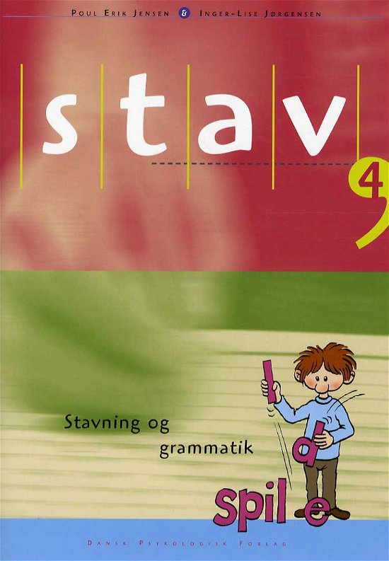 STAV 4 - Elevens bog, 3. udgave - Poul Erik Jensen Inger-Lise Jørgensen - Bøger - Dansk Psykologisk Forlag A/S - 9788777069291 - 3. juli 2013