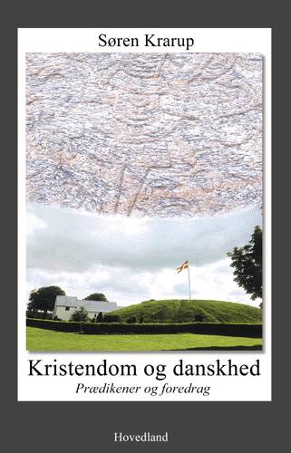 Cover for Søren Krarup · Kristendom og danskhed (Taschenbuch) [1. Ausgabe] (2001)