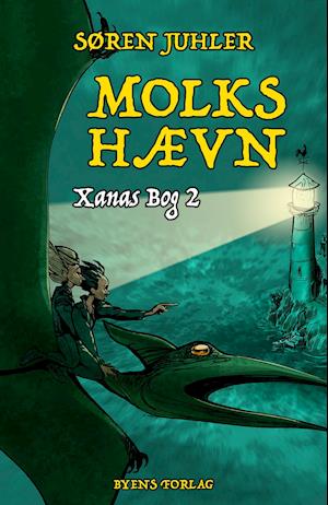 Cover for Søren Juhler · Xanas Bog: Molks hævn (Hardcover Book) [1. wydanie] (2021)