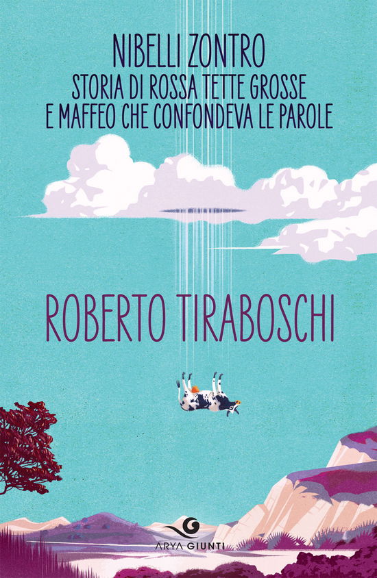 Cover for Roberto Tiraboschi · Nibelli Zontro. Storia Di Rossa Tette Grosse E Maffeo Che Confondeva Le Parole (MERCH)