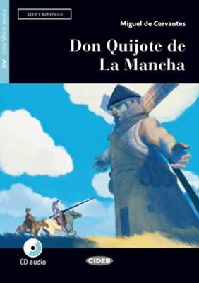 Leer y aprender: Don Quijote de La Mancha + CD + DeA LINK - Miguel de Cervantes - Books - CIDEB s.r.l. - 9788853017291 - March 8, 2018