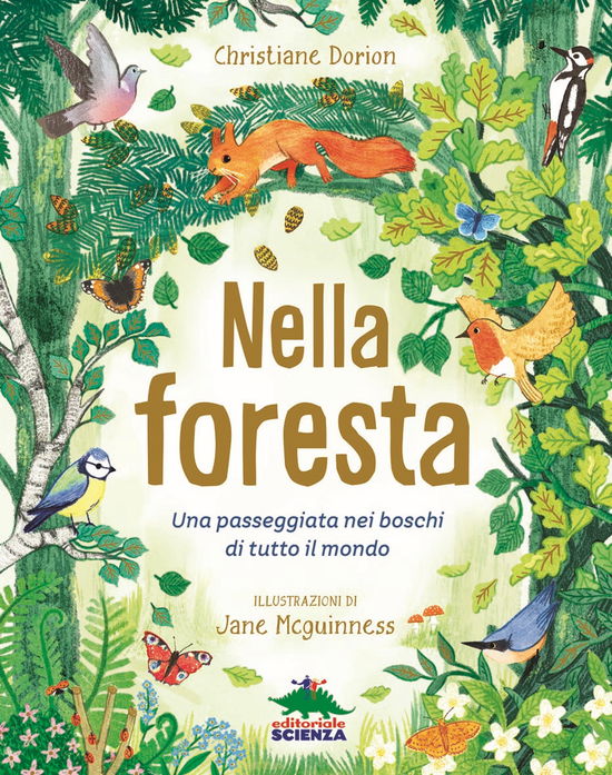 Cover for Christiane Dorion · Nella Foresta. Una Passeggiata Nei Boschi Di Tutto Il Mondo (Book)