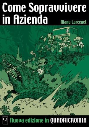 Cover for Manu Larcenet · Come Sopravvivere In Azienda. Nuova Ediz. (Buch)