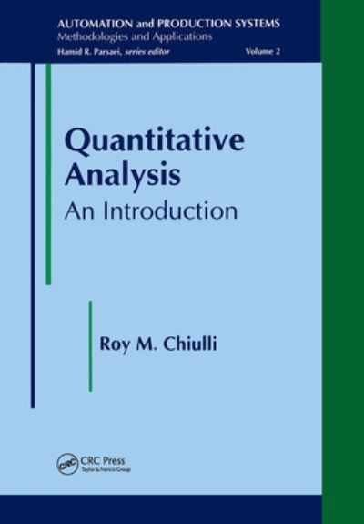 Cover for RoyM Chiulli · Quantitative Analysis: An Introduction - Automation and Production Systems (Gebundenes Buch) (1999)