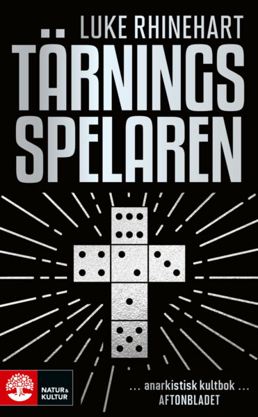 Tärningsspelaren - Luke Rhinehart - Bücher - Natur & Kultur Allmänlitteratur - 9789127164291 - 26. Oktober 2019