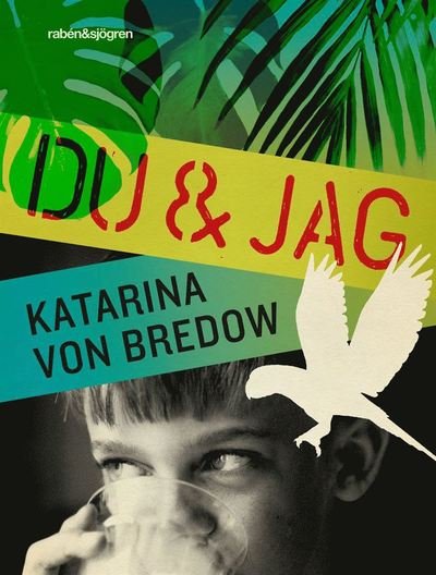 Cover for Katarina von Bredow · Du &amp; jag: Du &amp; jag (Pocketbok) (2020)