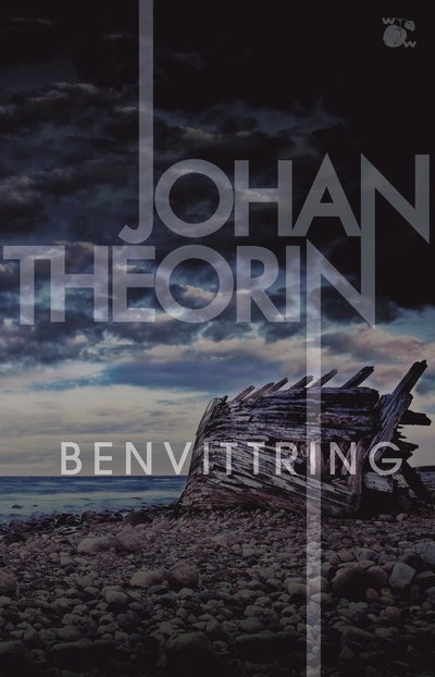 Benvittring - Johan Theorin - Andet - Wahlström & Widstrand - 9789146239291 - 1. marts 2022