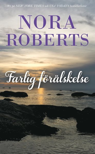 Cover for Nora Roberts · Farlig förälskelse (Bound Book) (2020)