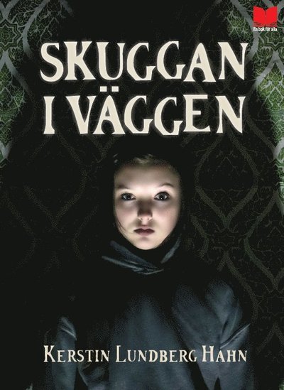 Cover for Kerstin Lundberg Hahn · Skuggan i väggen (Landkart) (2021)
