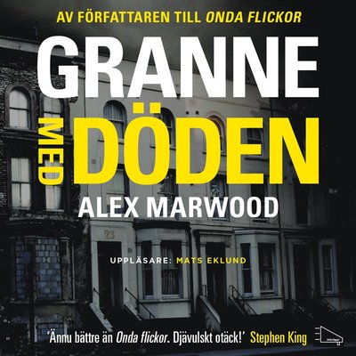 Cover for Alex Marwood · Granne med döden (MP3-CD) (2014)