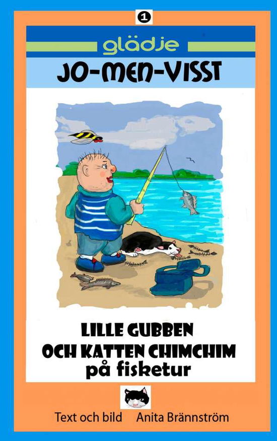 Cover for Anita Brännström · Lille gubben och ChimChim på fisketur : glädje (Paperback Book) (2017)