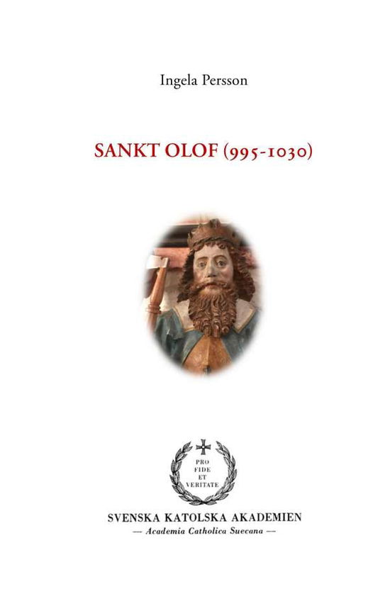 Cover for Ingela Persson · Sankt Olof (995-1030) : Sankt Olof (995-1030) (Hardcover Book) (2017)