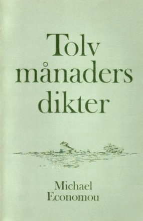 Cover for Michael Economou · Tolv månaders dikter (Book) (1988)