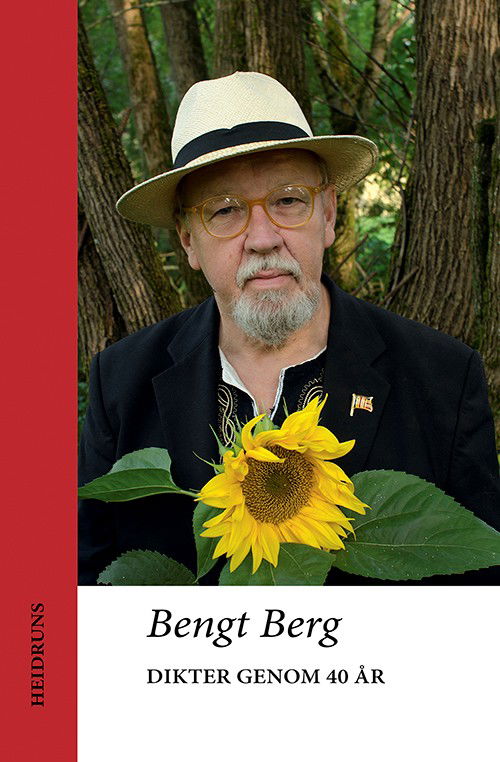 Cover for Berg Bengt · Dikter genom 40 år (Indbundet Bog) (2014)