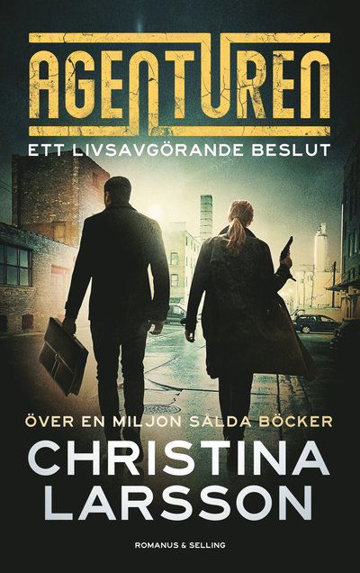 Cover for Christina Larsson · Agenturen. Ett livsavgörande beslut (Map) (2023)