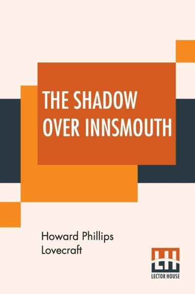 Cover for Howard Phillips Lovecraft · The Shadow Over Innsmouth (Paperback Bog) (2019)