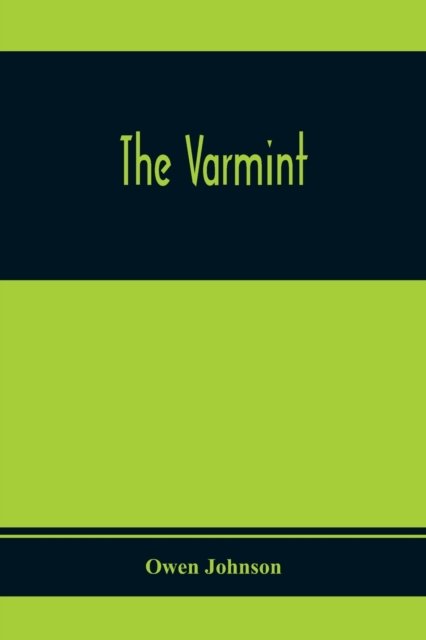 Cover for Owen Johnson · The Varmint (Paperback Bog) (2020)