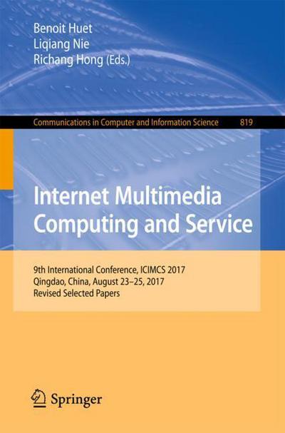 Internet Multimedia Computing and Service - - Books - Springer Verlag, Singapore - 9789811085291 - March 1, 2018