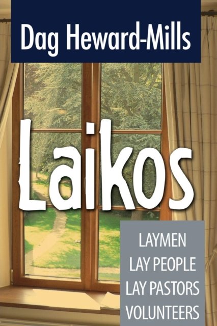 Cover for Dag Heward-Mills · Laikos (Paperback Book) (2013)