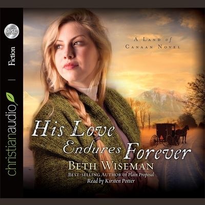 His Love Endures Forever - Beth Wiseman - Music - Christianaudio - 9798200500291 - October 2, 2012