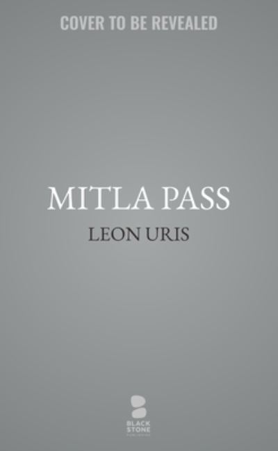 Cover for Leon Uris · Mitla Pass (Paperback Book) (2022)