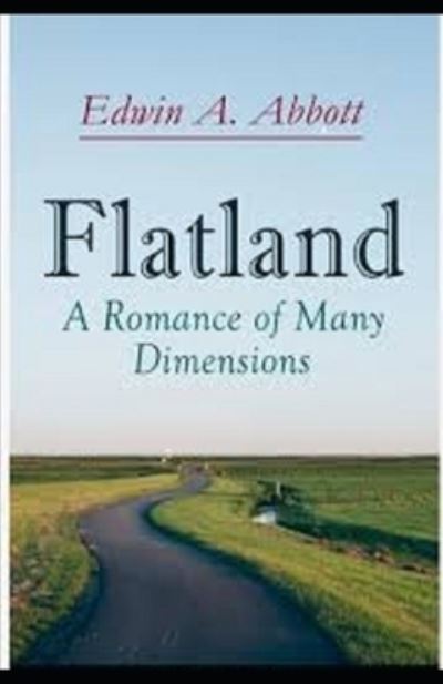 Cover for Edwin A Abbott · &quot;Flatland A Romance of Many Dimensions (classics illustrated) &quot; (Pocketbok) (2021)